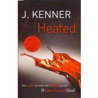 Heated: Most Wanted Book 2
