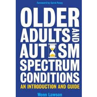 Older Adults and Autism Spectrum Conditions