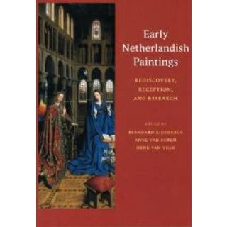 Early Netherlandish Paintings – Rediscovery, Reception, and Research