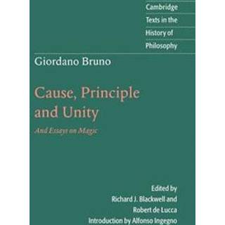 Giordano Bruno: Cause, Principle and Unity