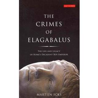 The Crimes of Elagabalus