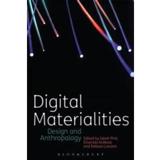 Digital Materialities