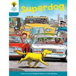 Oxford Reading Tree: Level 9: Stories: Superdog