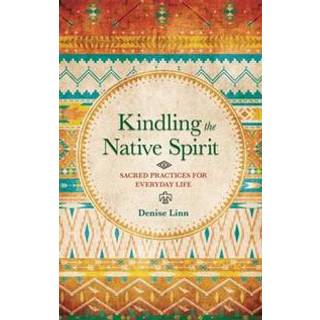Kindling the Native Spirit