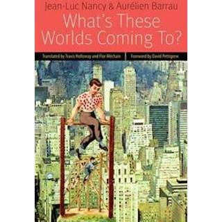 What's These Worlds Coming to?