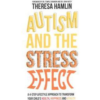 Autism and the Stress Effect