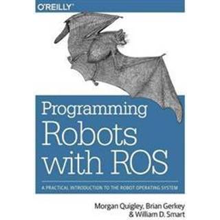 Programming Robots with ROS