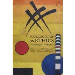 Four Lectures on Ethics – Anthropological Perspectives