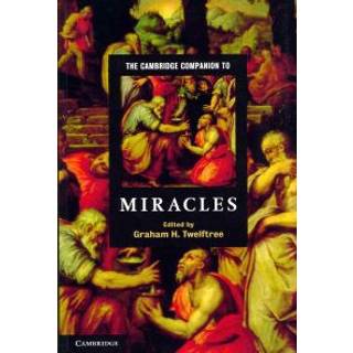 The Cambridge Companion to Miracles