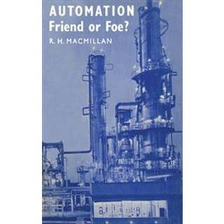 Automation, Friend or Foe?