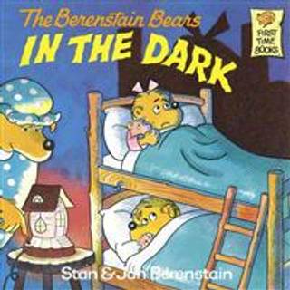 The Berenstain Bears in the Dark