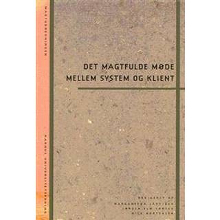 Det magtfulde møde mellem system og klient