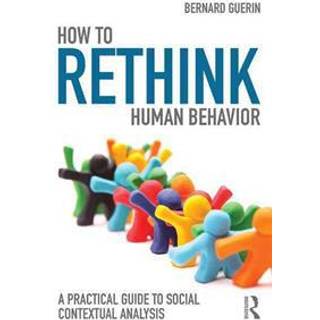 How to Rethink Human Behavior