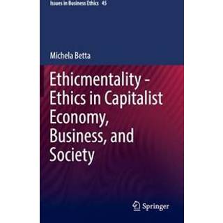 Ethicmentality - Ethics in Capitalist Economy, Business, and Society