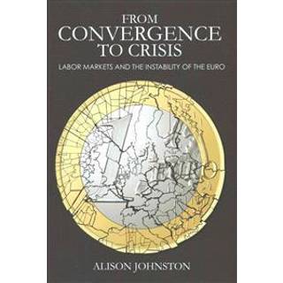 From Convergence to Crisis