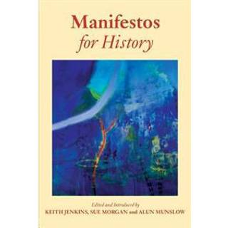 Manifestos for History
