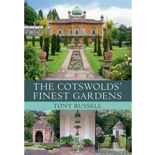 The Cotswolds' Finest Gardens
