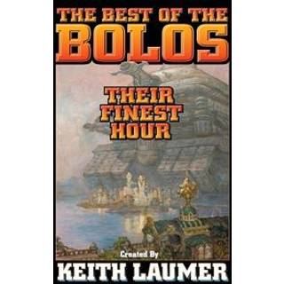 Bolos: Their Finest Hour