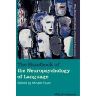 The Handbook of the Neuropsychology of Language