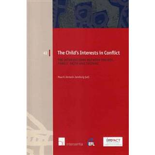 The Child's Interests in Conflict