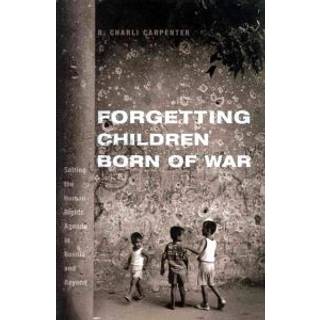 Forgetting Children Born of War