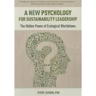 A New Psychology for Sustainability Leadership