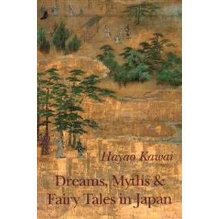 Dreams, Myths & Fairy Tales in Japan