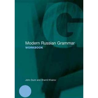 Modern Russian Grammar Workbook