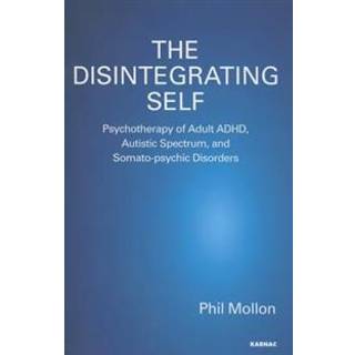 The Disintegrating Self