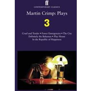 Martin Crimp: Plays 3