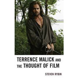 Terrence Malick and the Thought of Film