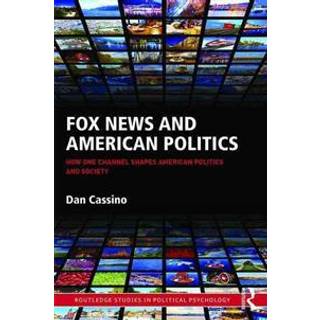 Fox News and American Politics