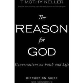 The Reason for God Discussion Guide