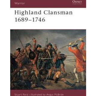 Highland Clansman 1689–1746