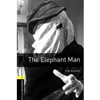 Oxford Bookworms Library: Level 1: The Elephant Man