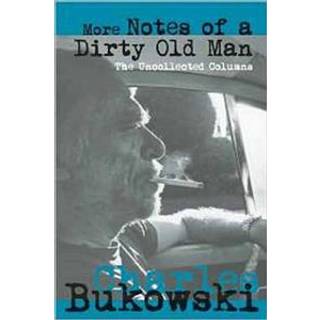 More Notes of a Dirty Old Man