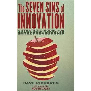 The Seven Sins of Innovation