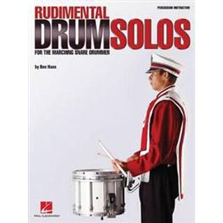 Rudimental Drum Solos for the Marching Snare Drum