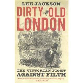 Dirty Old London