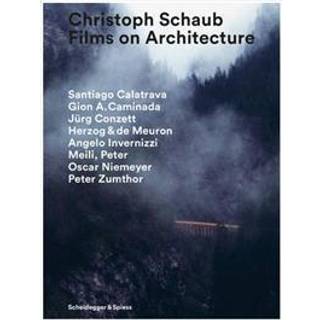 Christoph Schaub - Films on Architecture