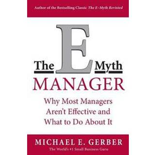 The E-Myth Manager