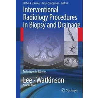 Interventional Radiology Procedures in Biopsy and Drainage