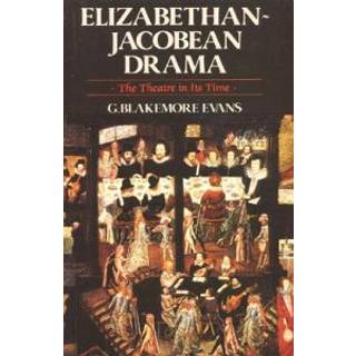 Elizabethan Jacobean Drama