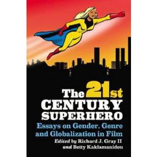 The 21st Century Superhero