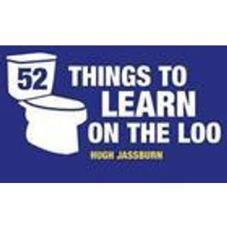 52 Things to Learn on the Loo