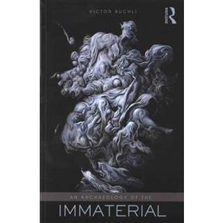 An Archaeology of the Immaterial