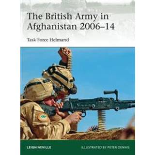 The British Army in Afghanistan 2006–14
