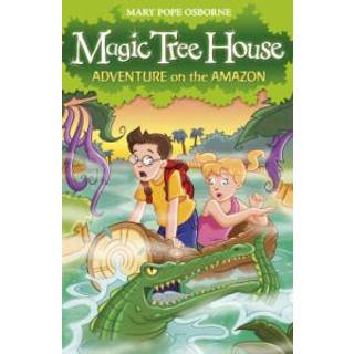 Magic Tree House 6: Adventure on the Amazon