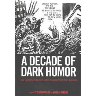 A Decade of Dark Humor