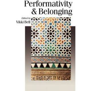 Performativity & Belonging